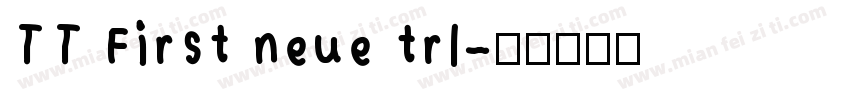 TT First neue trl字体转换
